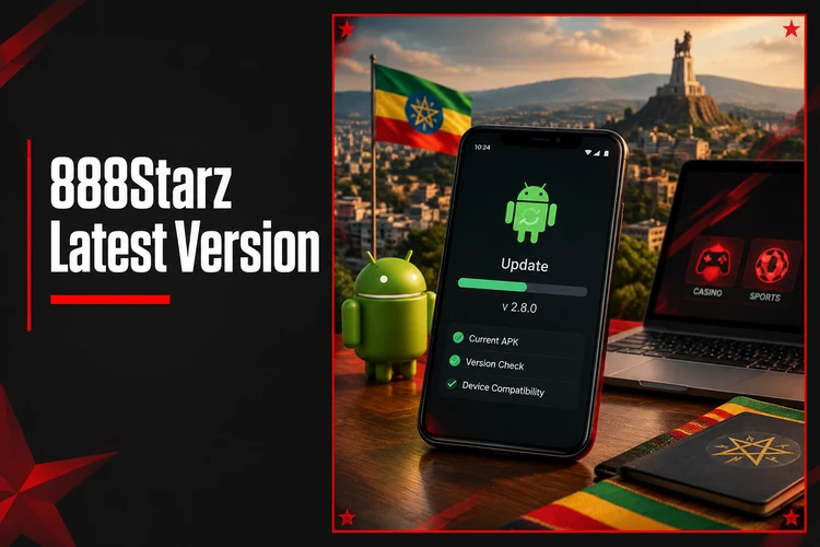 888Starz Latest Version
