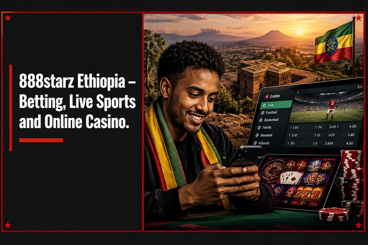 888starz Ethiopia – Betting, Live Sports and Online Casino