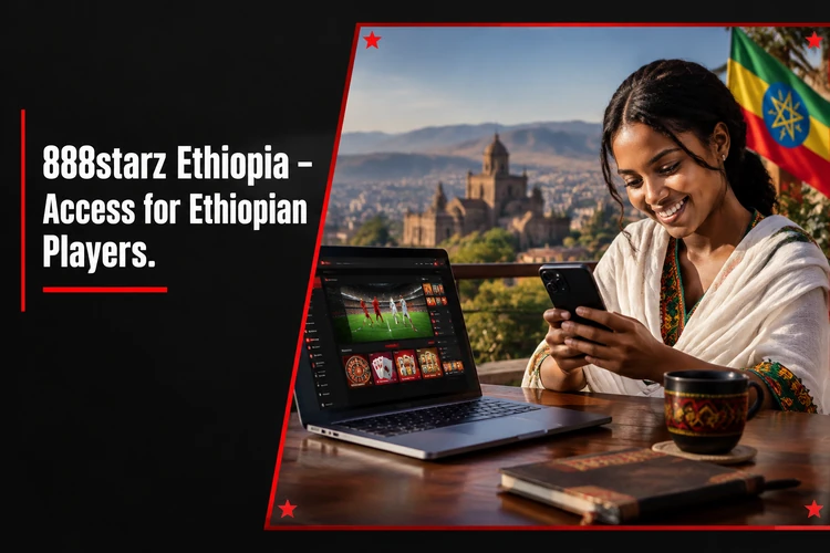 888starz Ethiopia – Access for Ethiopian Players