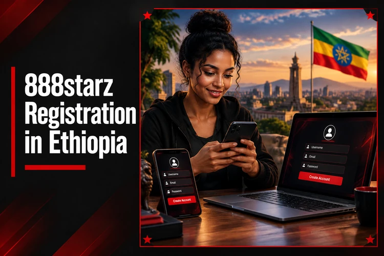 888starz Registration in Ethiopia
