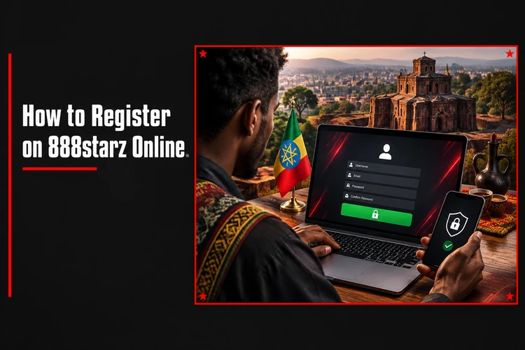 How to Register on 888starz Online